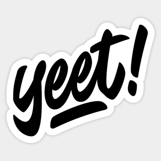 yeet! Sticker